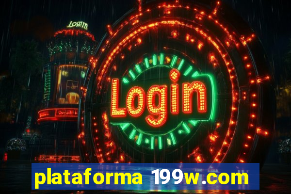 plataforma 199w.com